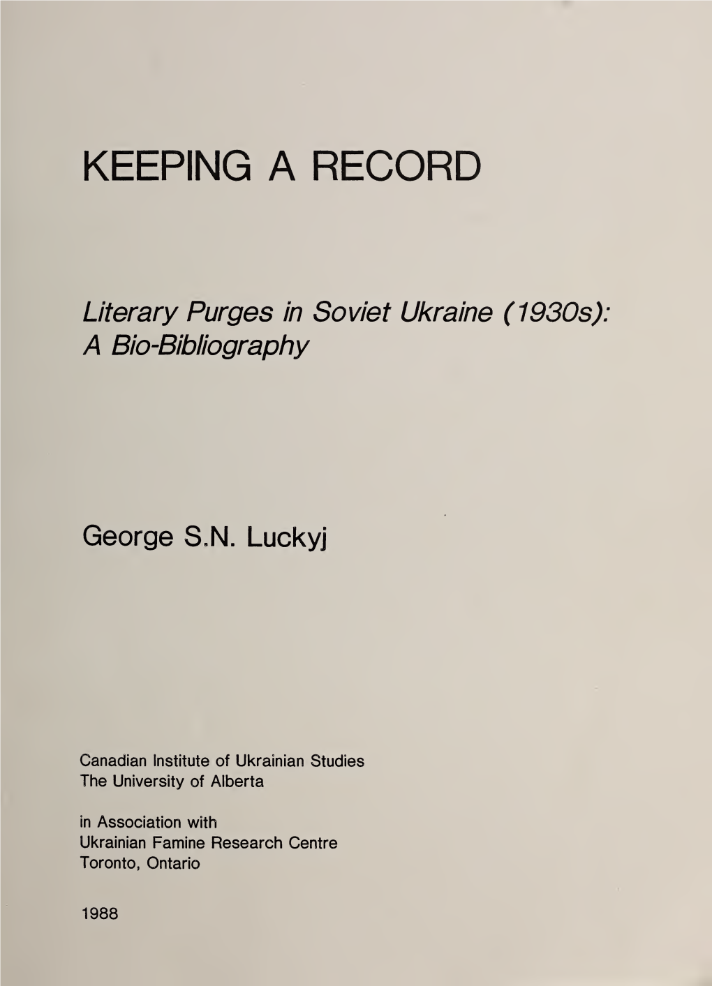 Literary Purges in the Soviet Ukraine