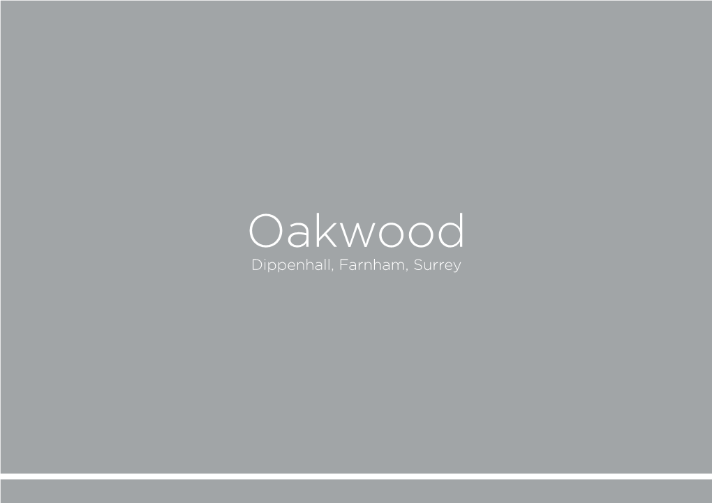 Oakwood Dippenhall, Farnham, Surrey