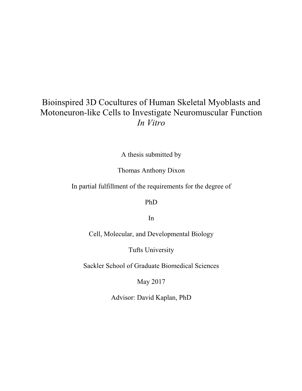 Bioinspired 3D Cocultures of Human Skeletal Myoblasts and Motoneuron-Like Cells to Investigate Neuromuscular Function in Vitro