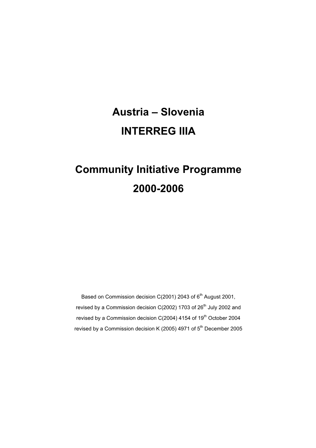 Austria – Slovenia INTERREG IIIA Community Initiative Programme