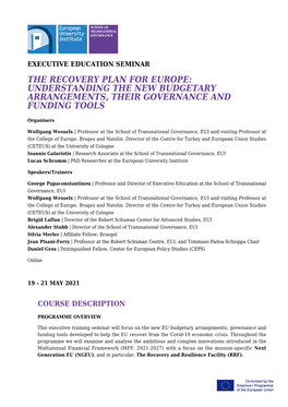 The Recovery Plan for Europe: Understanding the New Budgetary Arrangements, Their Governance and Funding Tools |