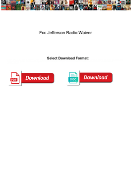 Fcc Jefferson Radio Waiver