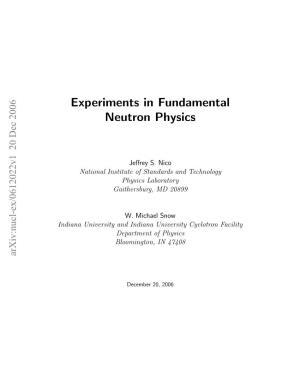 Experiments in Fundamental Neutron Physics