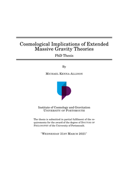 Cosmological Implications of Extended Massive Gravity Theories Phd Thesis