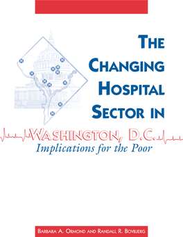 The Changing Hospital Sector in Washington, D.C.: Implications for the Poor
