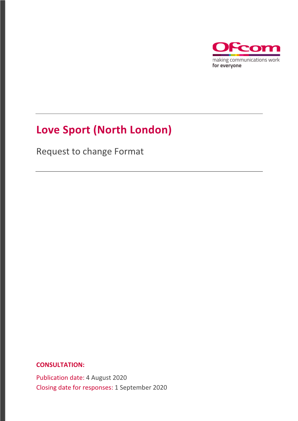 Consultation: Love Sport (North London)