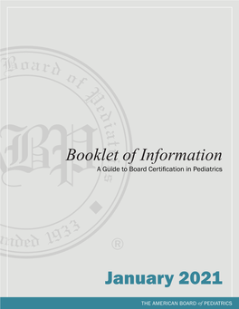 Booklet of Information a Guide to Board Certification in Pediatrics