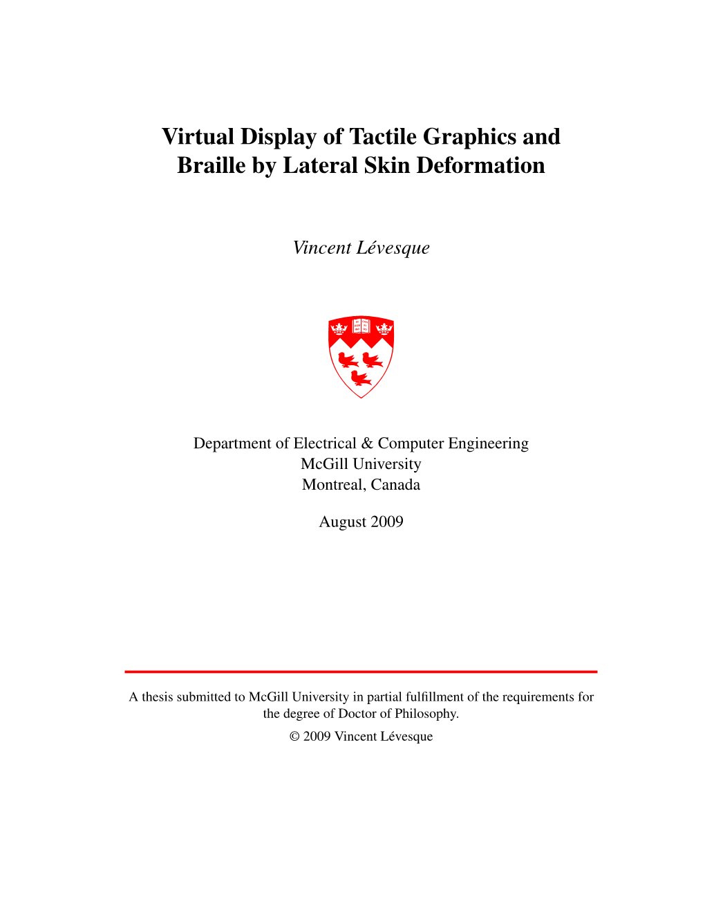 Virtual Display of Tactile Graphics and Braille by Lateral Skin Deformation