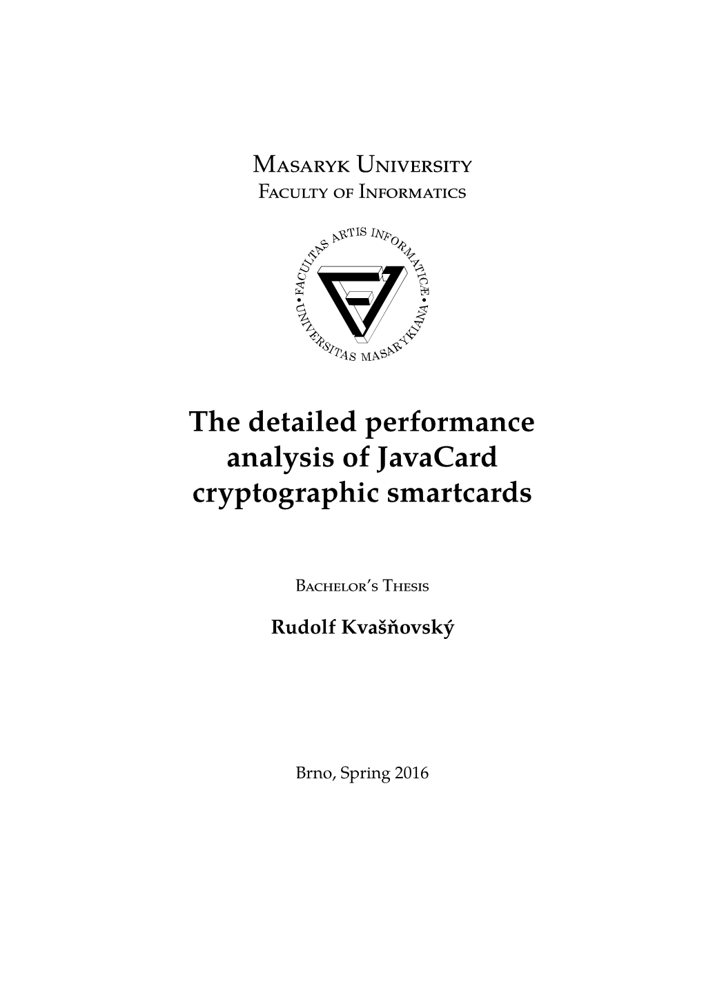 The Detailed Performance Analysis of Javacard Cryptographic Smartcards