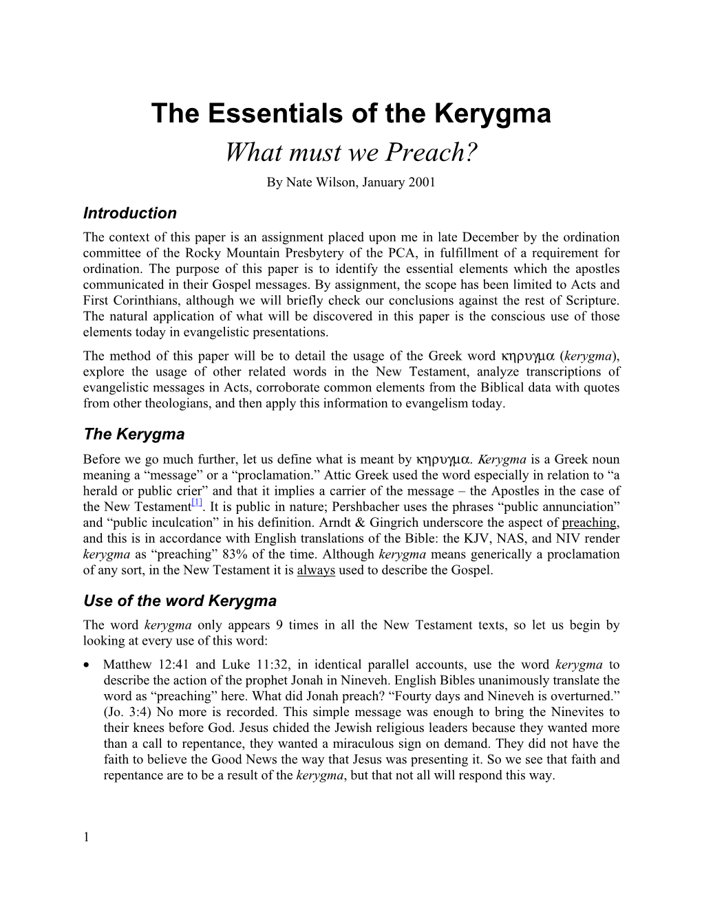 The Essentials of the Kerygma What Must We Preach? by Nate Wilson, January 2001