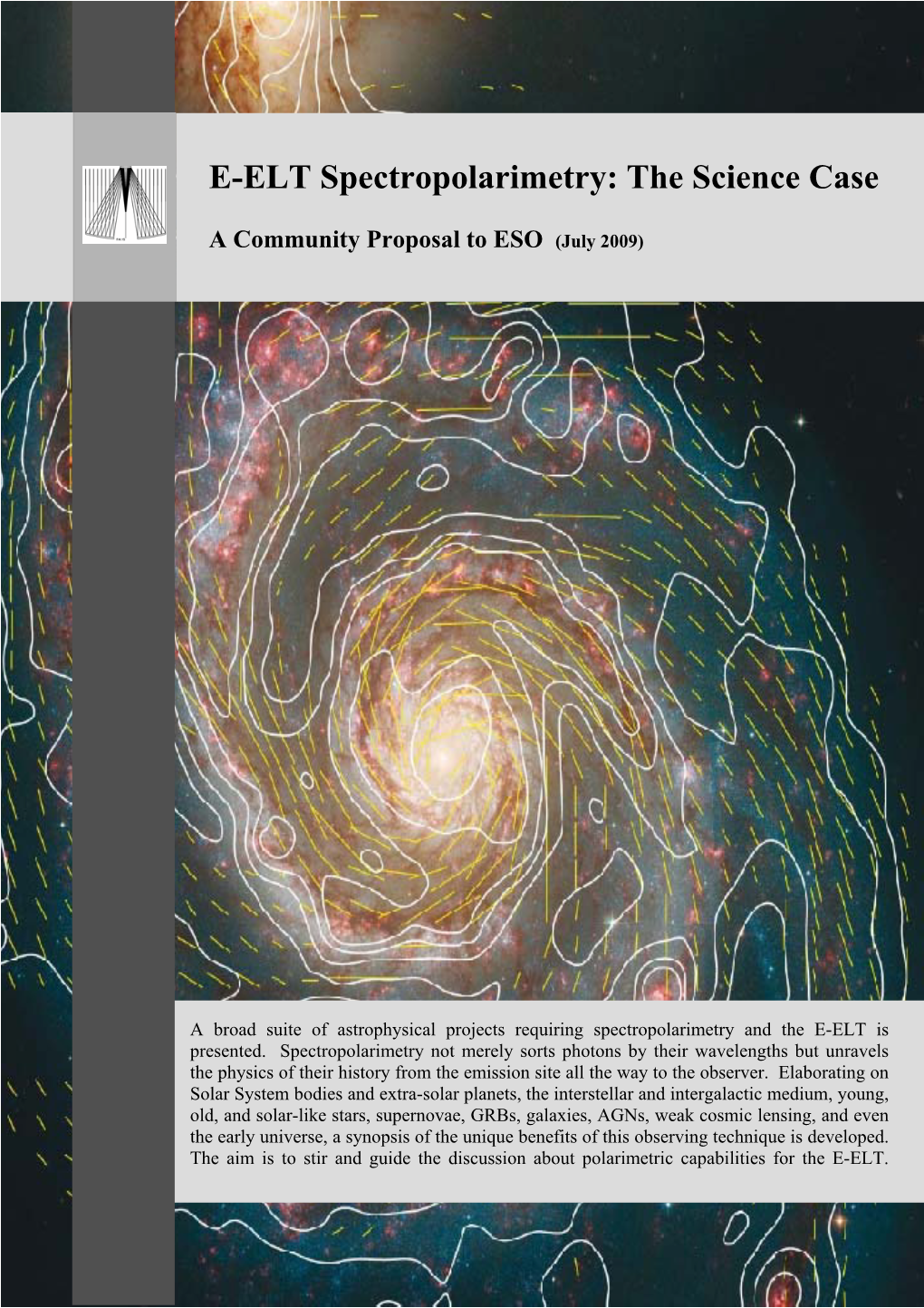 E-ELT Spectropolarimetry: the Science Case