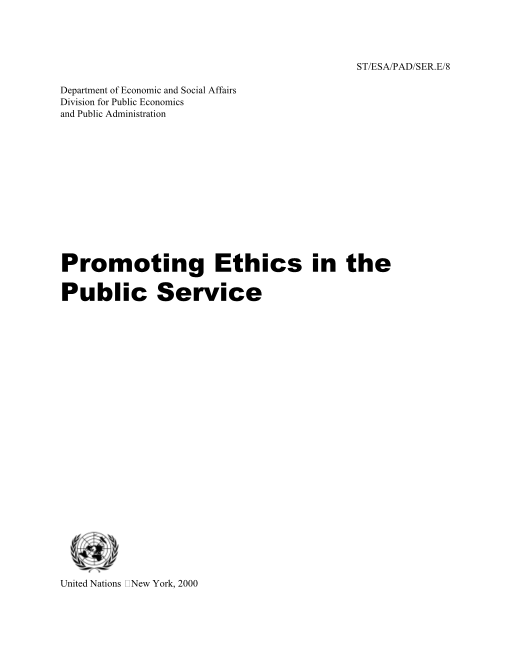 Promoting Ethics in the Public Service
