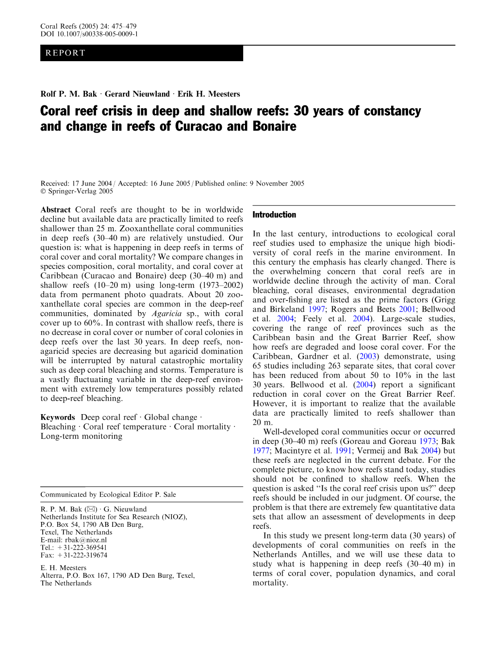 Coral Reef Crisis in Deep and Shallow Reefs: 30 Years of Constancy and Change in Reefs of Curacao and Bonaire