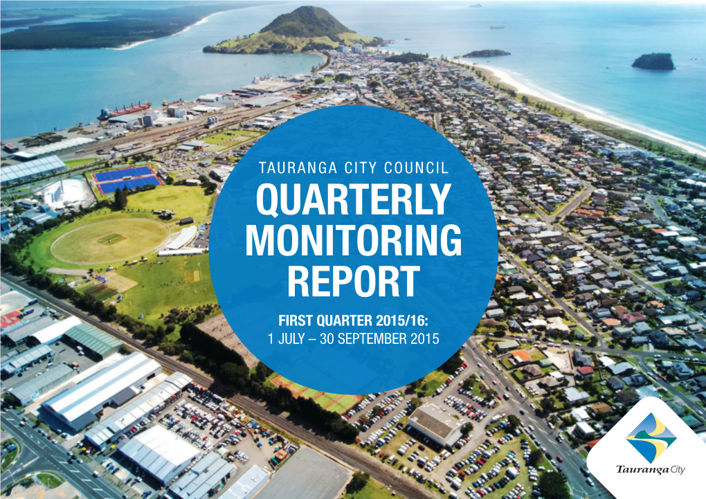 Quarterly Monitoring Report First Quarter 2015/16: 1 July – 30 September 2015