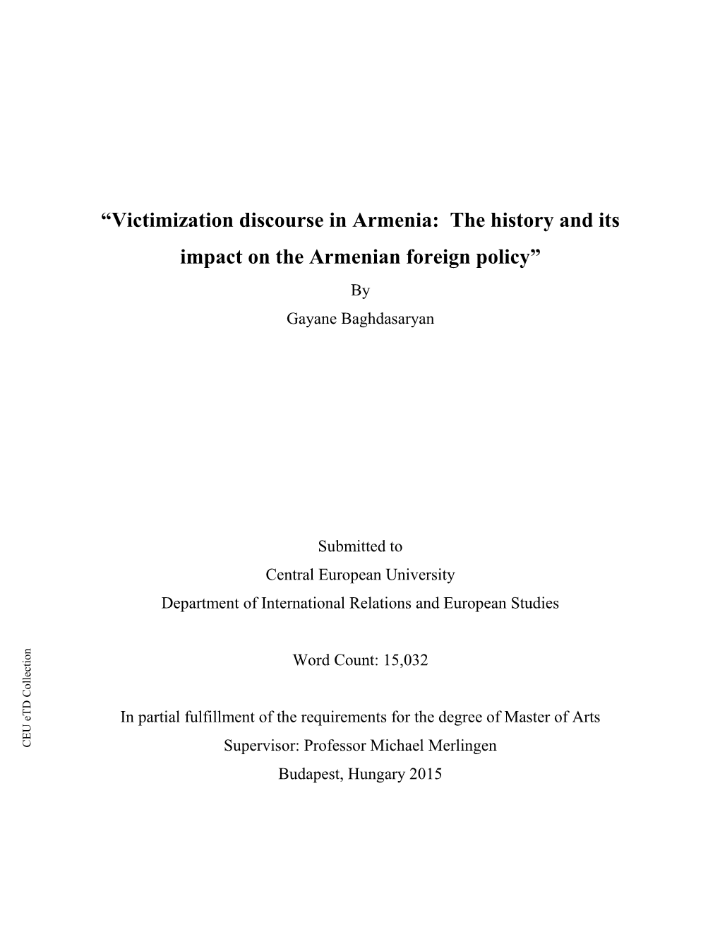 Victimization Discourse in Armenia: the History and Its Impact on the Armenian Foreign Policy