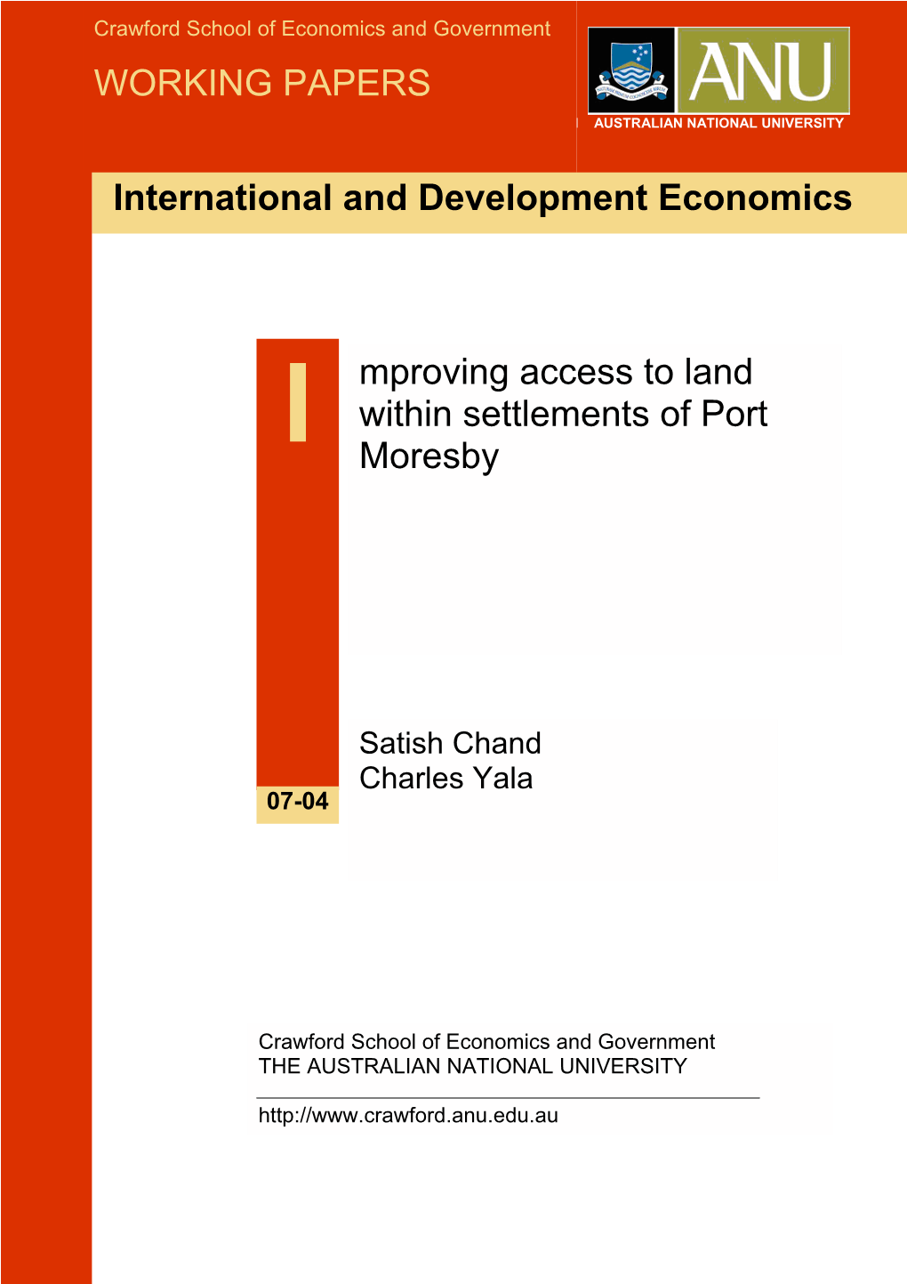 Improving Access to Land Within the Settlements of Port Moresby*