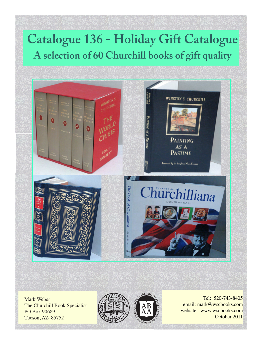 Catalogue 136 - Holiday Gift Catalogue a Selection of 60 Churchill Books of Gift Quality