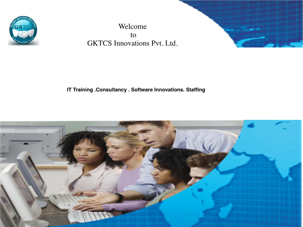 Welcome to GKTCS Innovations Pvt. Ltd