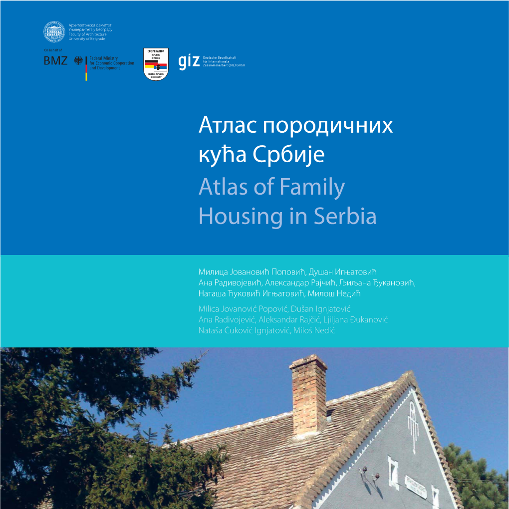 Атлас Породичних Кућа Србије / Atlas of Family Housing in Serbia