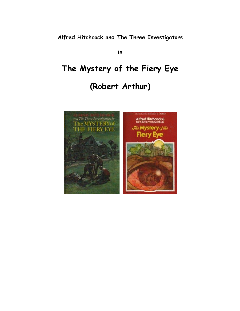 The Mystery of the Fiery Eye