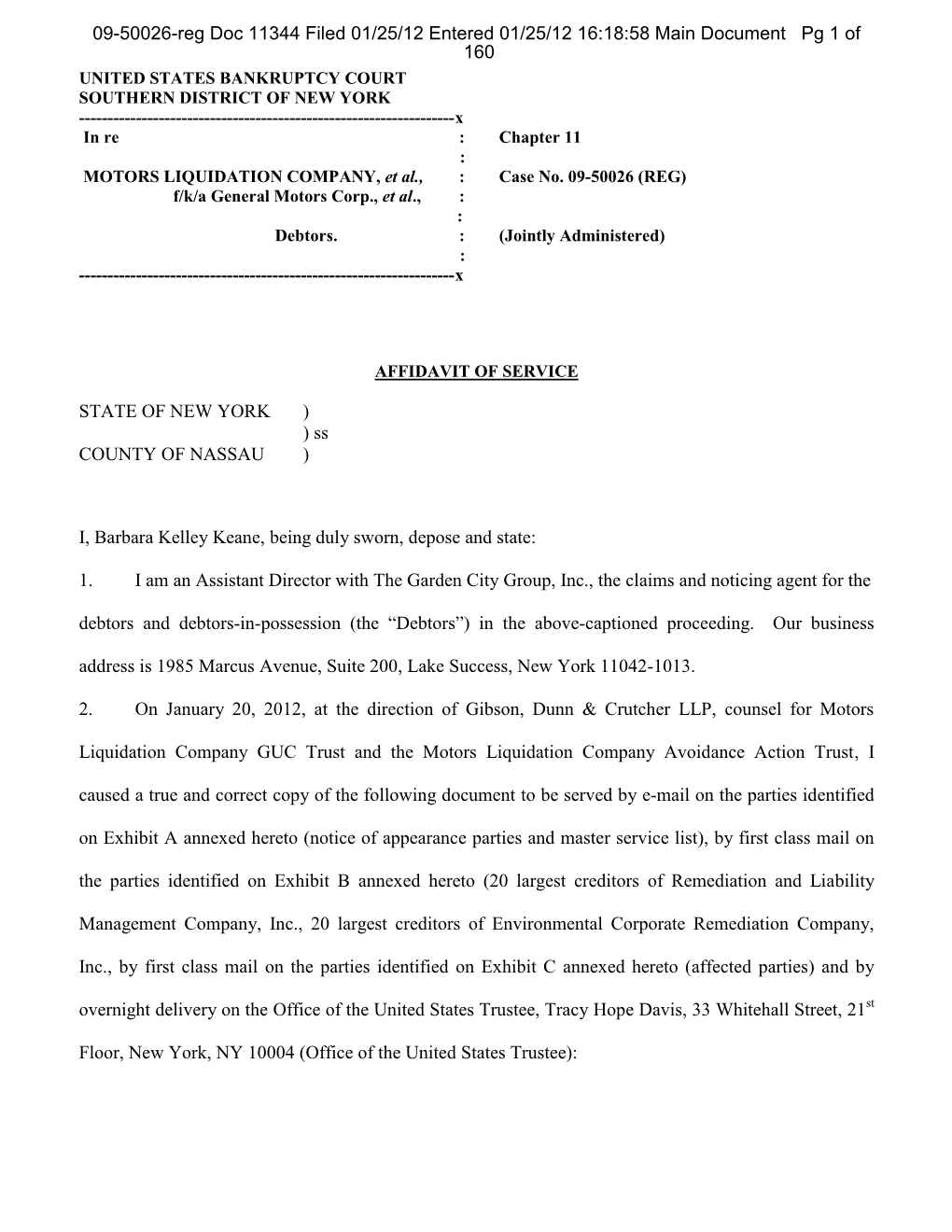 UNITED STATES BANKRUPTCY COURT SOUTHERN DISTRICT of NEW YORK ------X in Re : Chapter 11 : MOTORS LIQUIDATION COMPANY, Et Al., : Case No