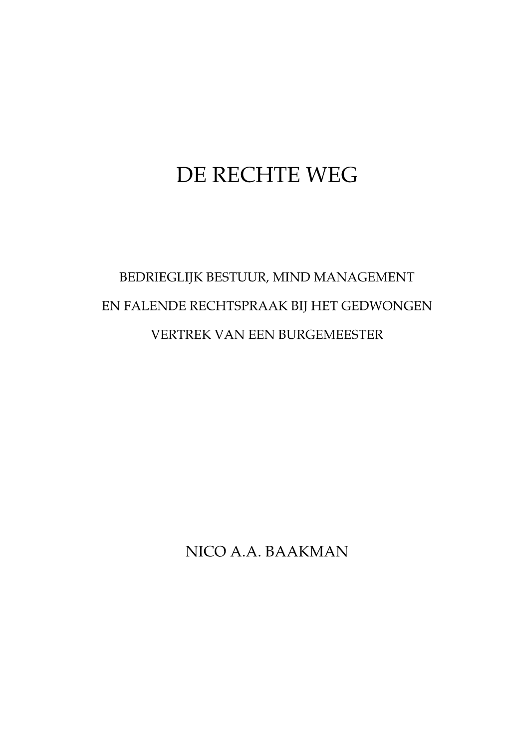 De Rechte Weg