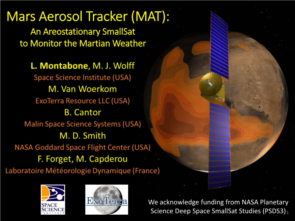 Mars Aerosol Tracker (MAT): an Areostationary Smallsat to Monitor the Martian Weather