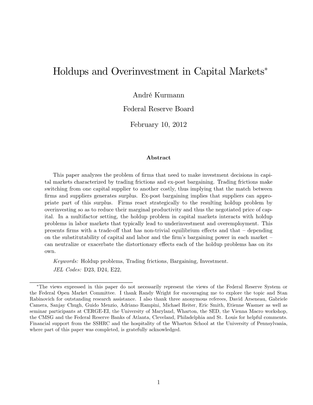 Holdups and Overinvestment in Capital Markets"