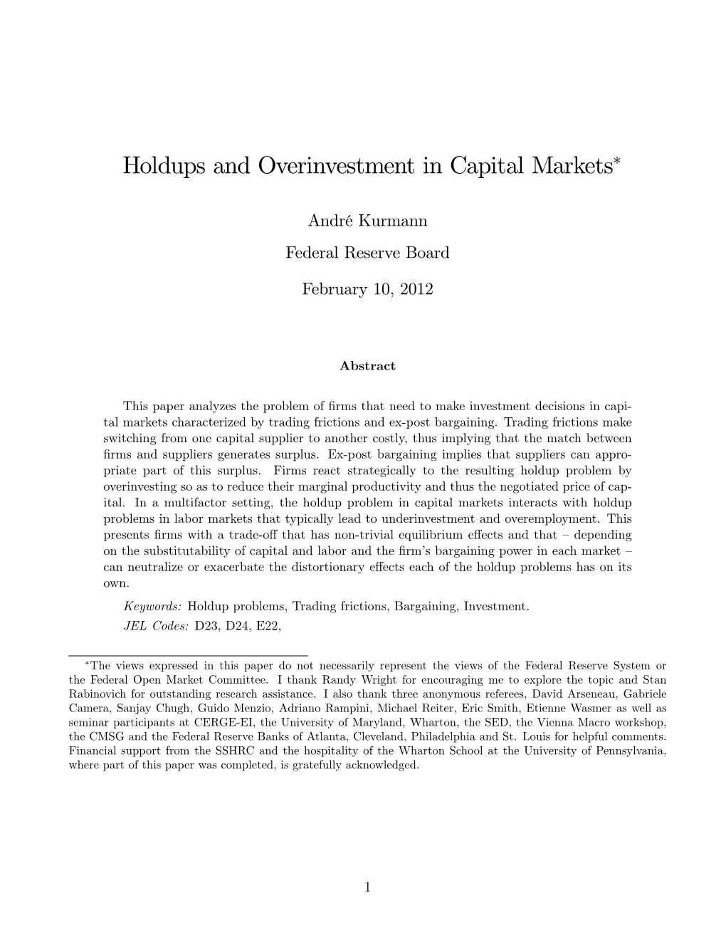 Holdups and Overinvestment in Capital Markets