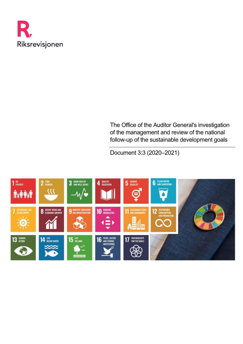 The Office of the Auditor General's Investigation of the Management and Review of the National Follow-Up of the Sustainable Development Goals