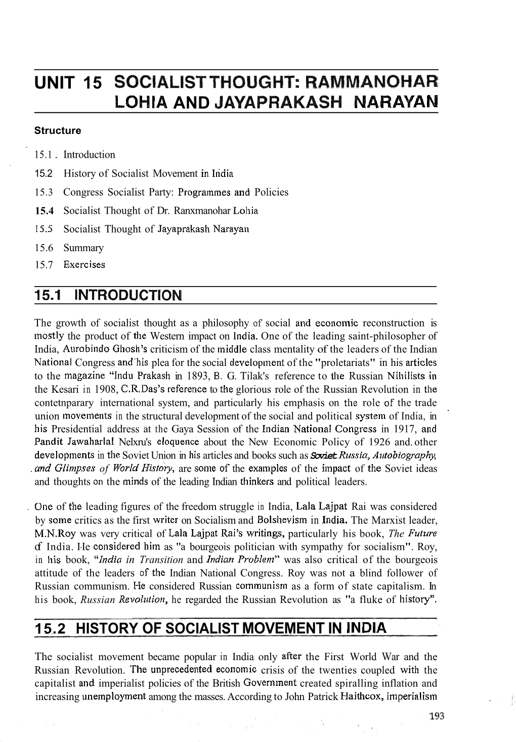 UNIT 15 SOCIALISTTHOUGHT: RAMMANOHAR LOHIA and JAVAPRAMASH Naraaran I Structure 15.1