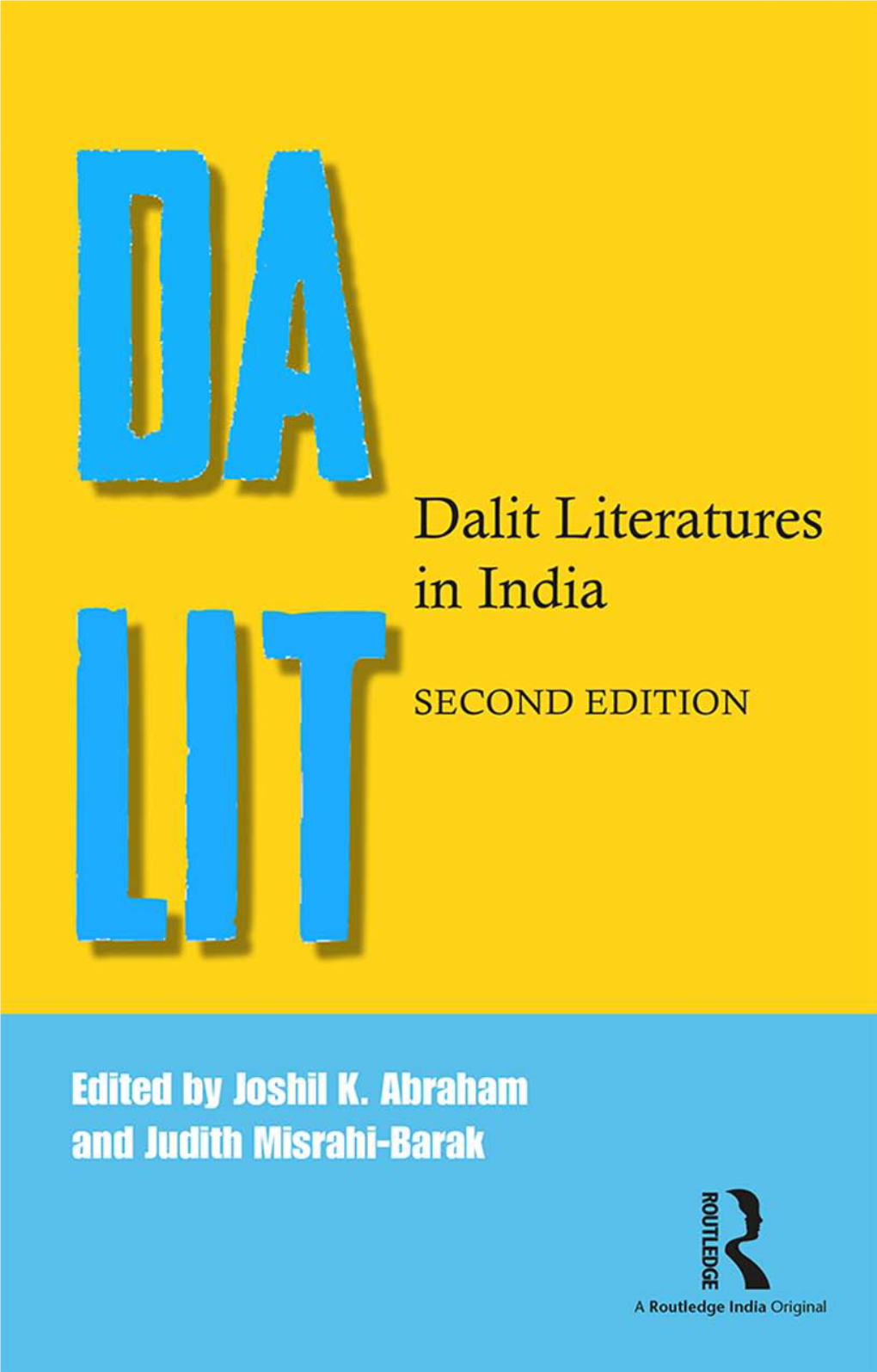 Dalit Literatures in India by Joshil K. Abraham