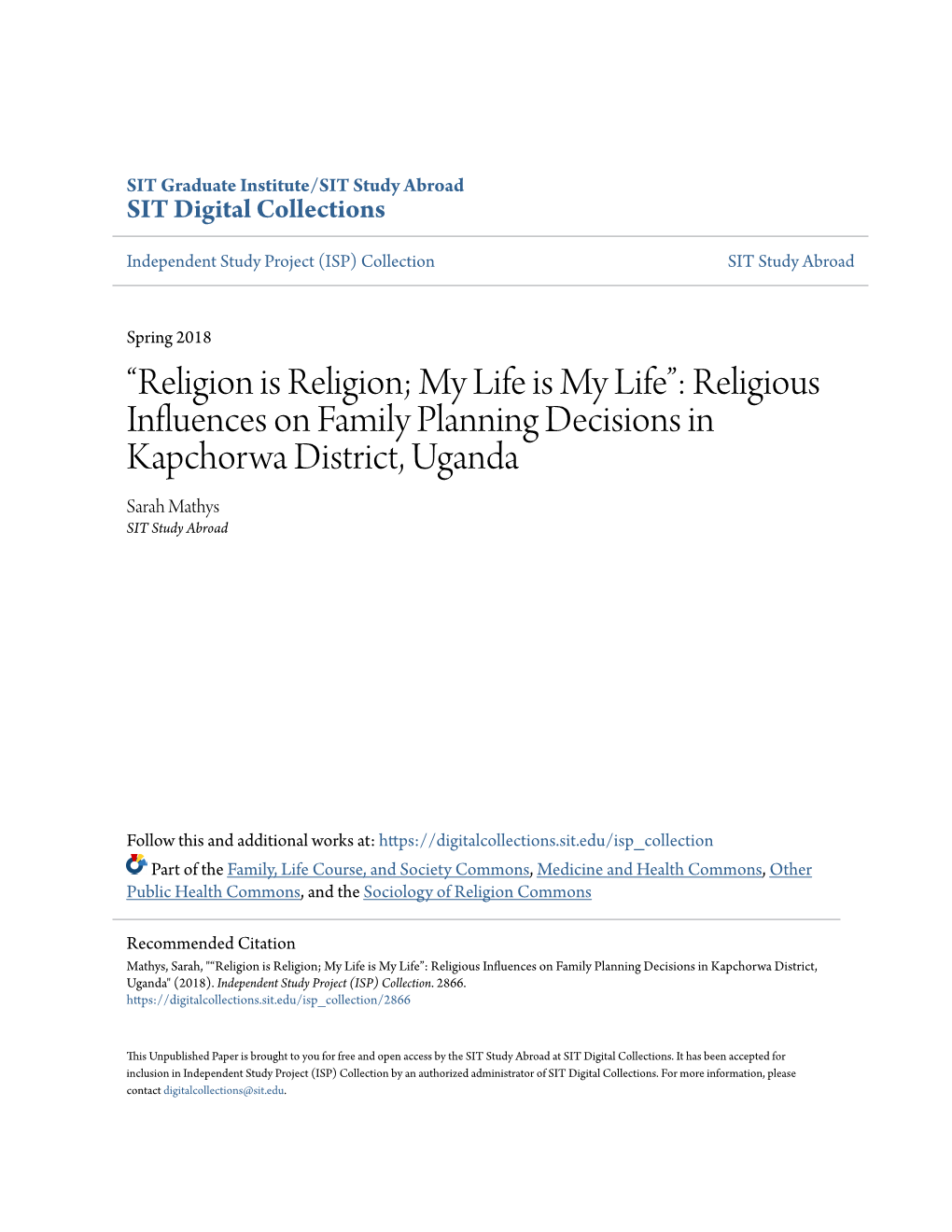 Religious Influences on Family Planning Decisions in Kapchorwa District, Uganda Sarah Mathys SIT Study Abroad