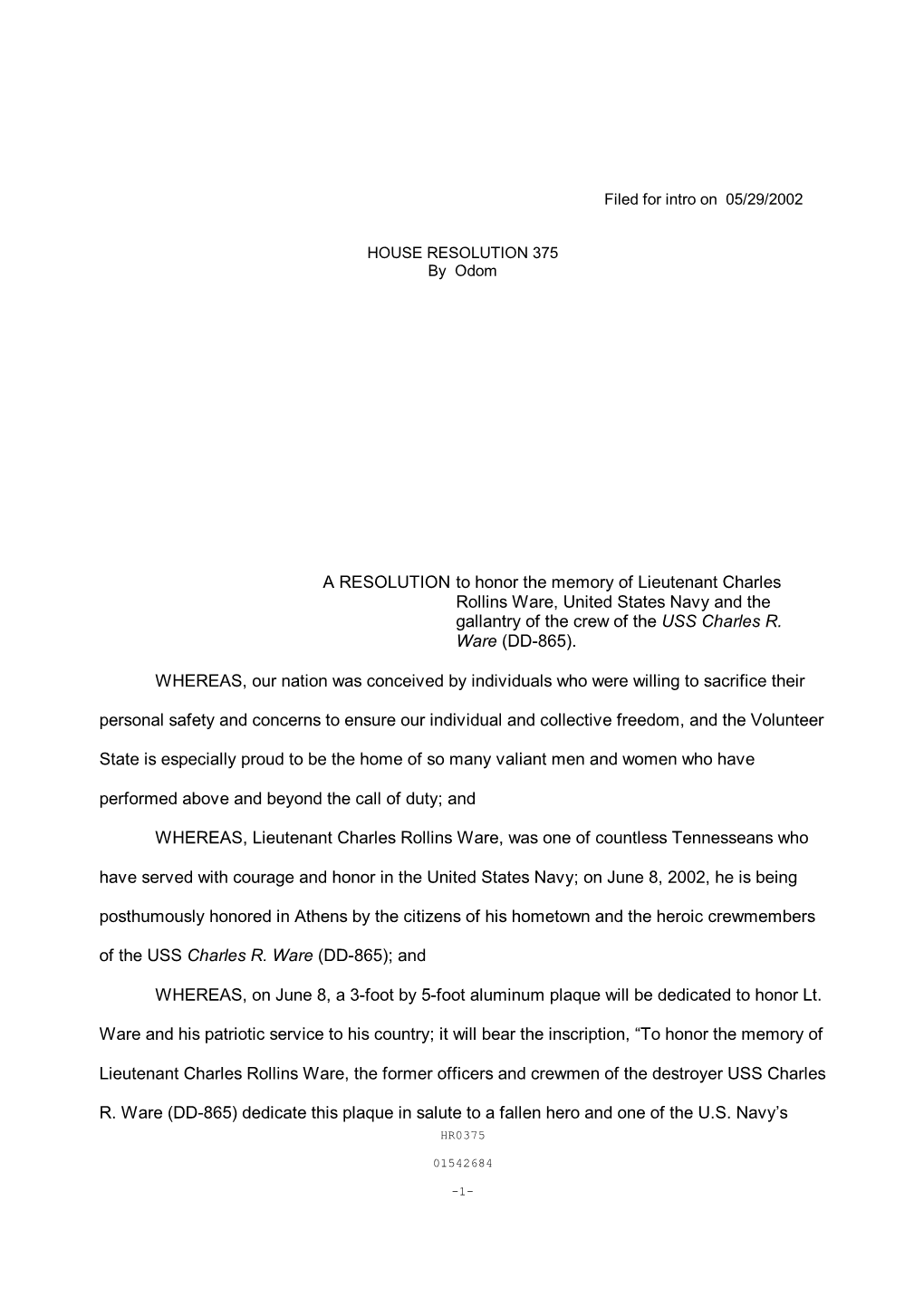 A RESOLUTION to Honor the Memory of Lieutenant Charles Rollins Ware, United States Navy and the Gallantry of the Crew of the USS Charles R