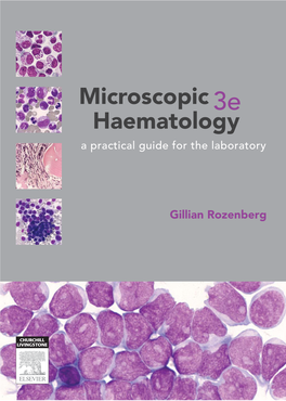 Microscopic Haematology: a Practical Guide for the Laboratory / Gillian Rozenberg