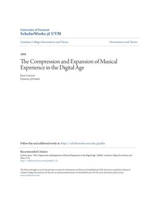 The Compression and Expansion of Musical Experience in the Digital Age