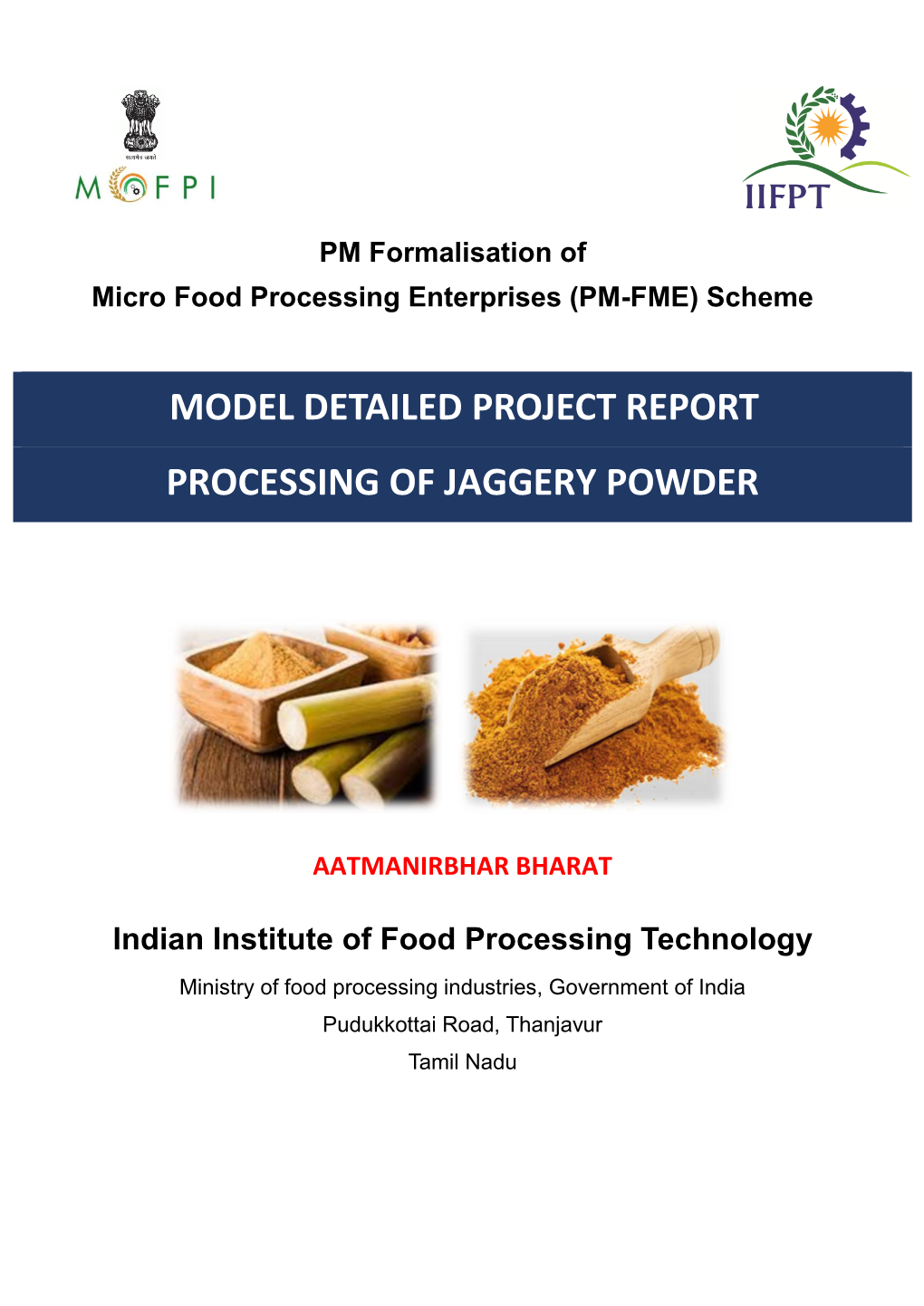 Model Detailed Project Report Processing of Jaggery Powder