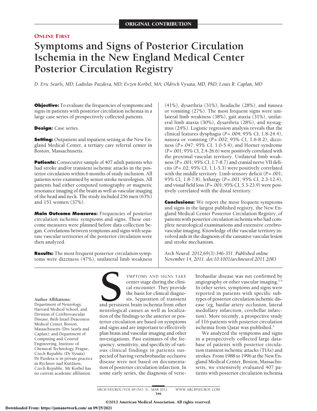 Symptoms and Signs of Posterior Circulation Ischemia in the New England Medical Center Posterior Circulation Registry