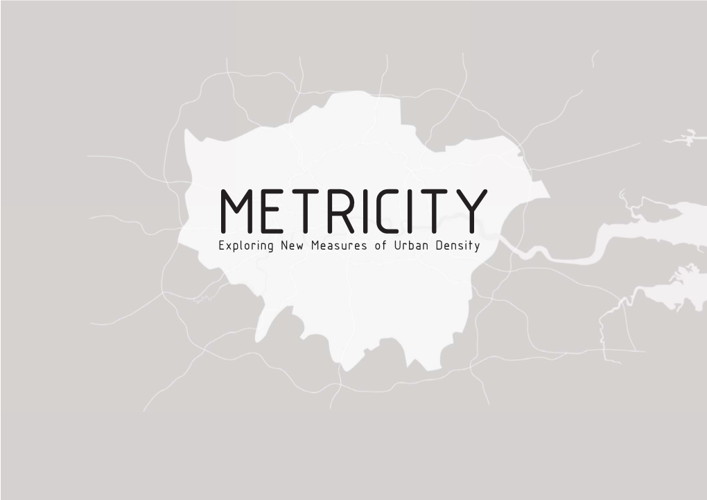 Metricity: Exploring New Measuring of Urban Density