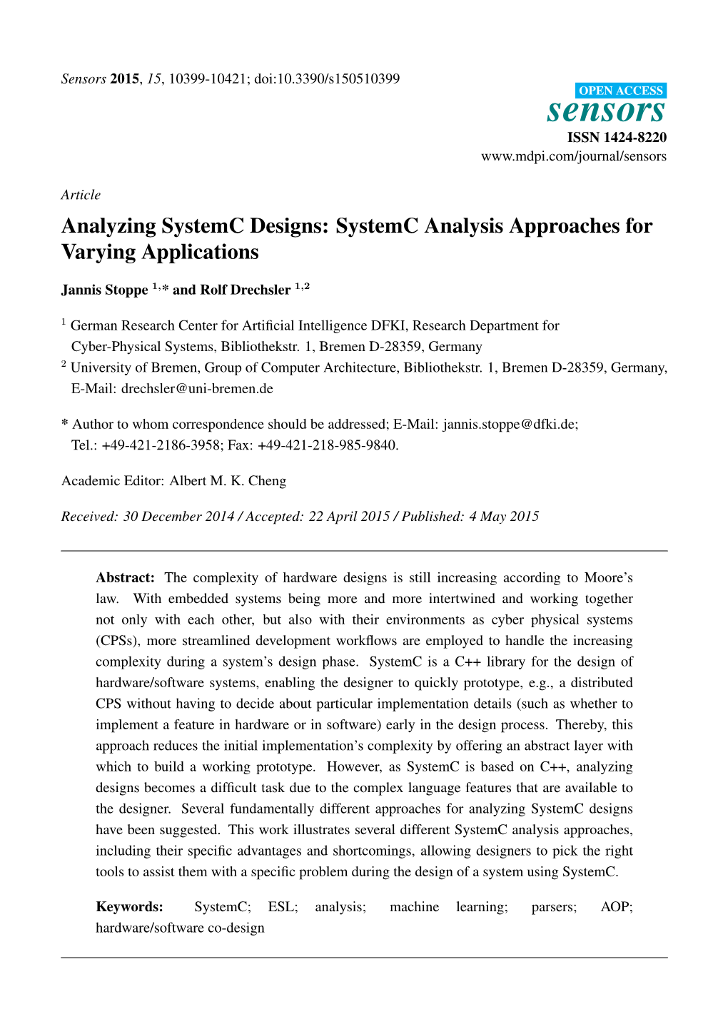 Analyzing Systemc Designs: Systemc Analysis Approaches for Varying Applications