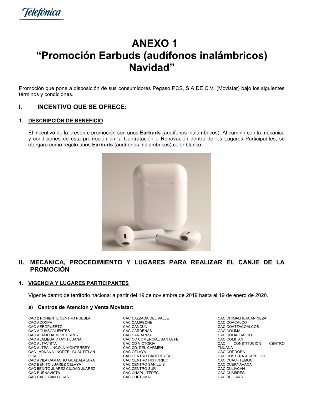 ANEXO 1 “Promoción Earbuds (Audífonos Inalámbricos) Navidad”