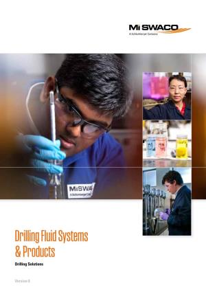 Drilling Fluid Systems & Products