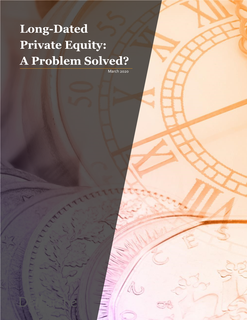 Long-Dated Private Equity: a Problem Solved? March 2020