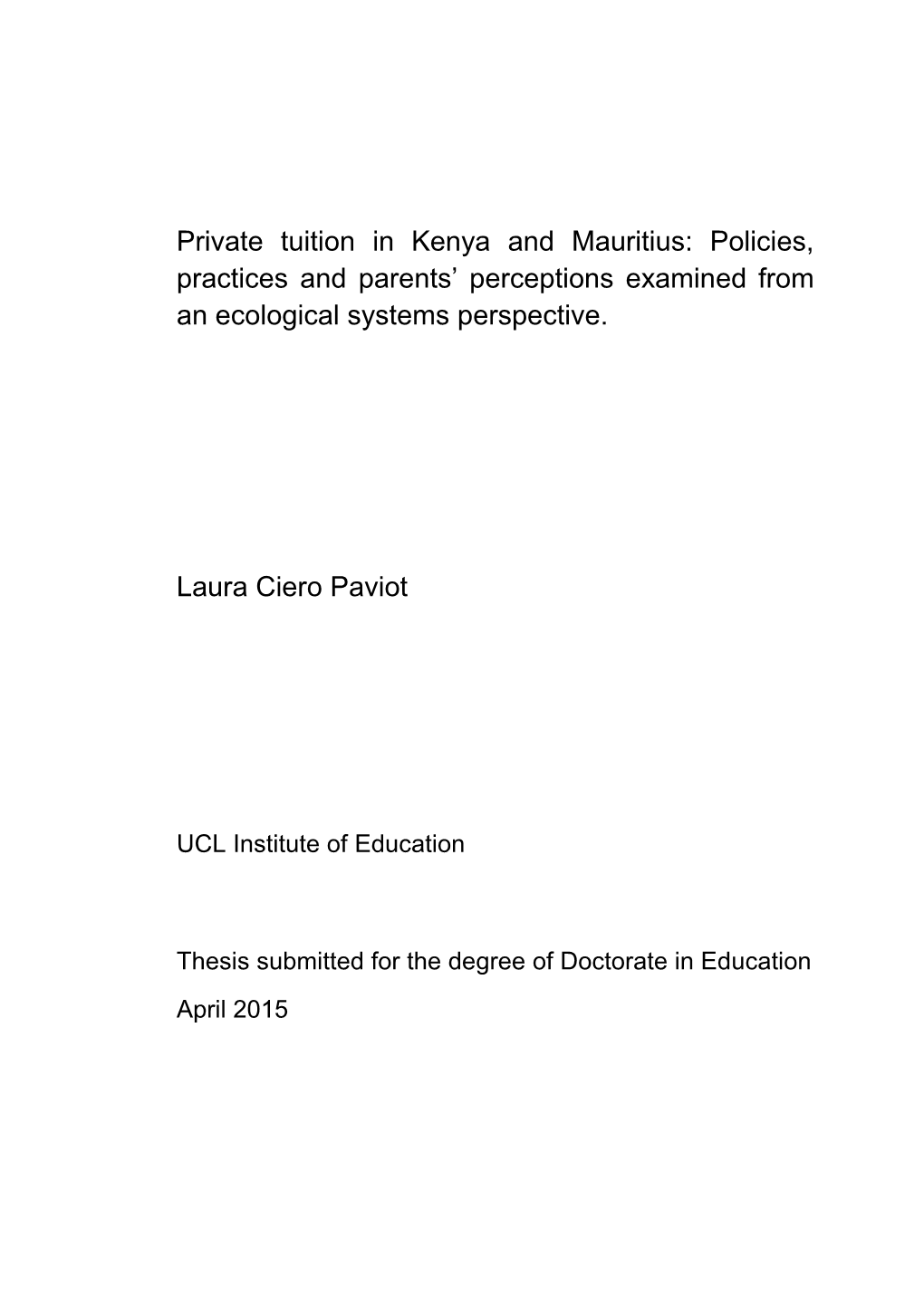 Private Tuition in Kenya and Mauritius: Policies, Practices and Parents’ Perceptions Examined from an Ecological Systems Perspective