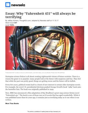 Essay: Why "Fahrenheit 451" Will Always Be Terrifying by Jeffrey Somers, Thoughtco.Com, Adapted by Newsela Staff on 11.15.17 Word Count 847 Level 1020L