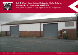 Unit 2, Wharf Road, Ealand Industrial Estate, Ealand, Crowle, North Lincolnshire, DN17 4JW Industrial to Let of 376.35 Sq M (4,051 Sq Ft) Approx
