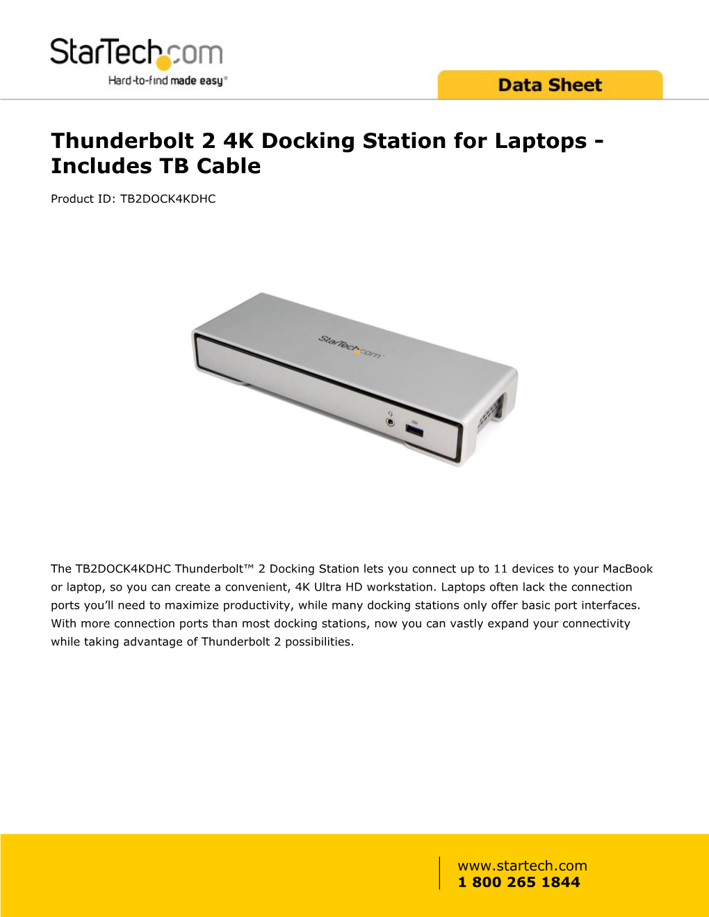 Thunderbolt 2 4K Docking Station for Laptops - Includes TB Cable