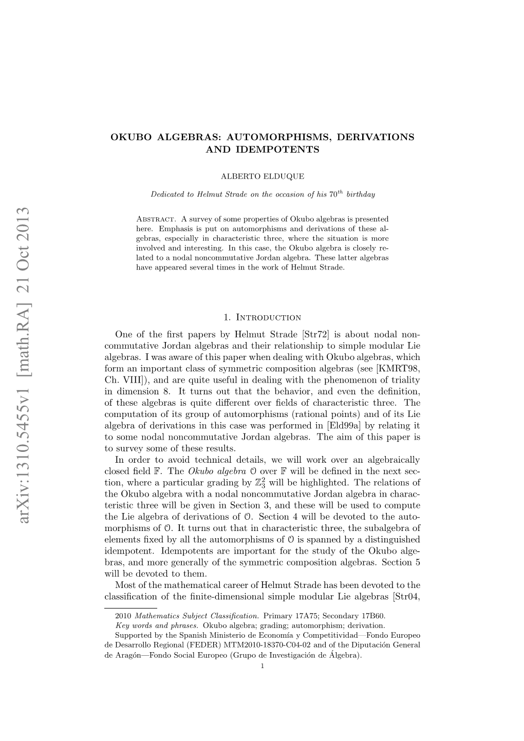 Okubo Algebras: Automorphisms, Derivations and Idempotents 3