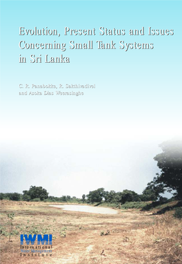 Evolution, Present Status and Issues Concerning Small Tank Systems in Sri Lanka Ii Iii