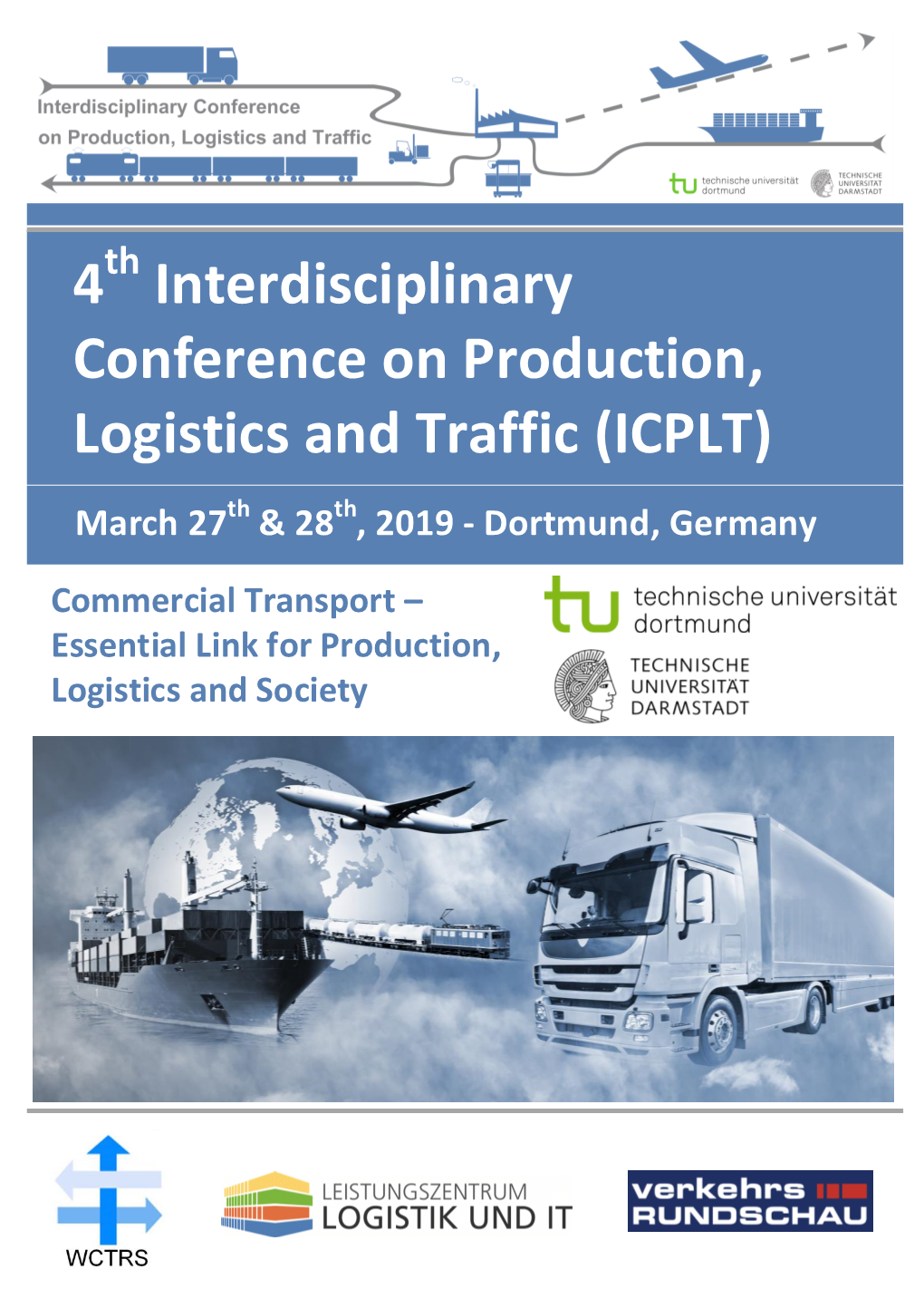 4 Interdisciplinary Conference on Production, Logistics and Traffic